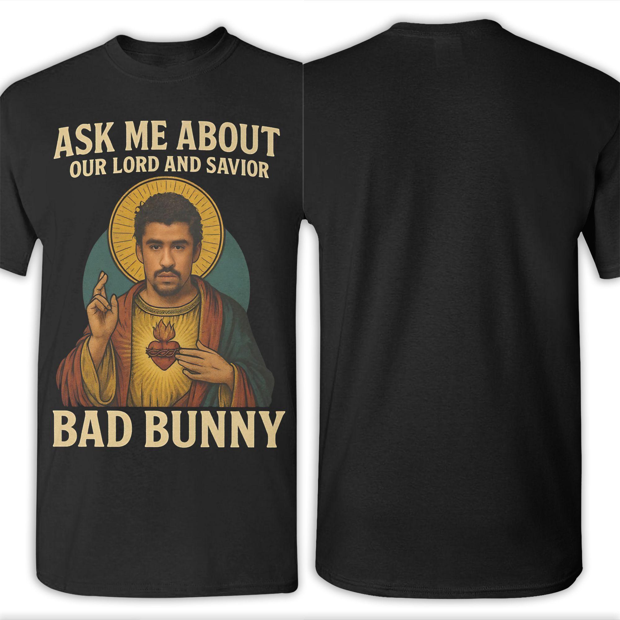 

Men s T-Shirts Ask Me About Our Lord and Savior Bad Bunny Novelty Cotton Tees Short Sleeve T Shirts O Neck Clothing Gift Ide... S разноцветный