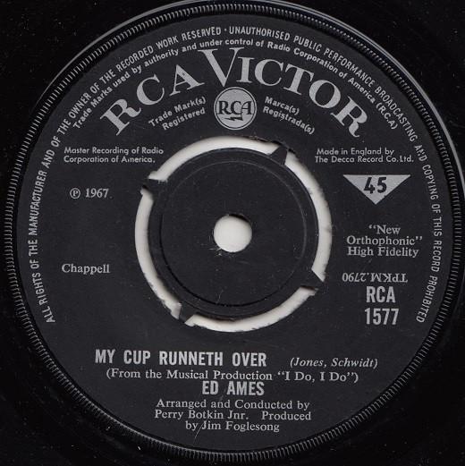 7inch Record ED AMES - My Cup Runneth Over RCA1577 RCA Victor 1967 UK Pop Used