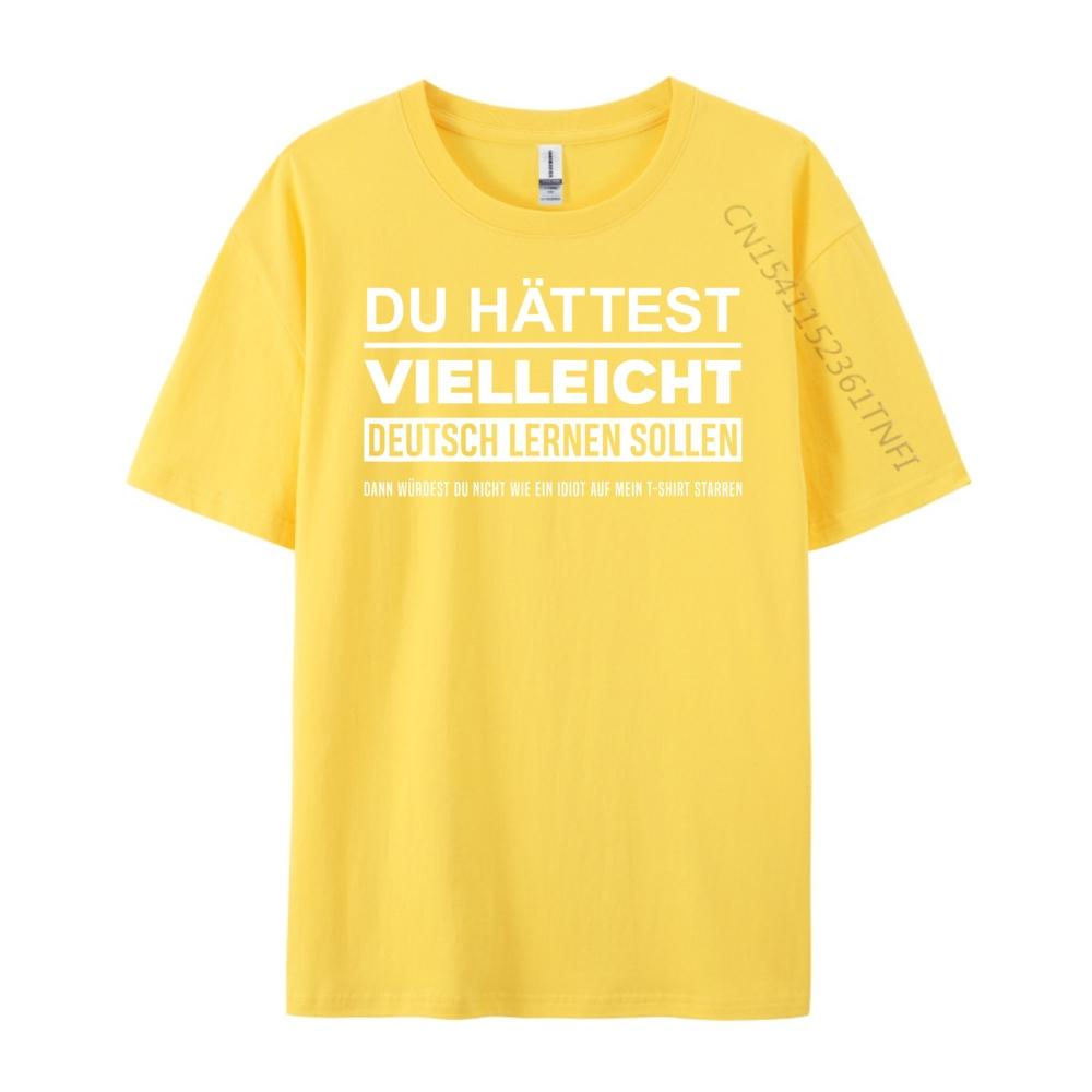 Maybe You Should Have Learned German Funny Germany Deutsch Luxury Designer Men Cheap