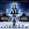 The Fall of Waterstone by Lilith Saintcrow Paperback Book 9780316440530