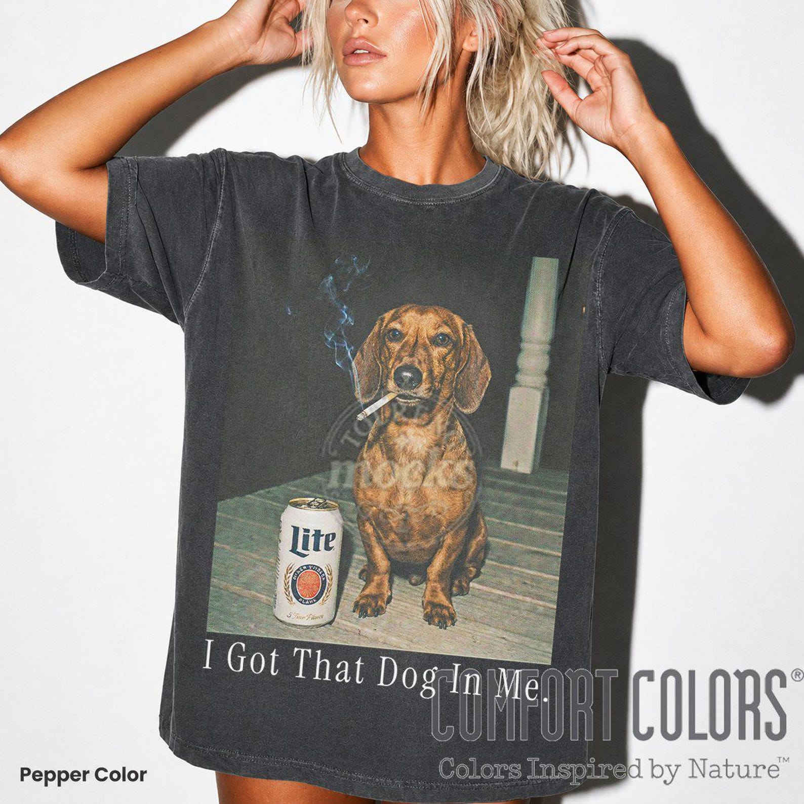 I Got That Dog In Me Shirt, Dachshund Comfort Colors Tee, Dachshund SweaT-Shirt, Funny Meme Shirt, Dachshund Mom, Dog Lover Gift ID 4XL