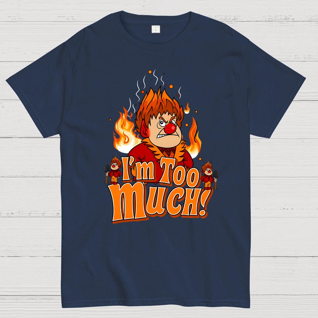 Miser Brothers' Christmas Matching I'm Too Much Cotton Summer Casual Cool Loose T-Shirt