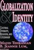 The Globalization and Identity : Cultural Diversity, Religion, and Citizenship Book
