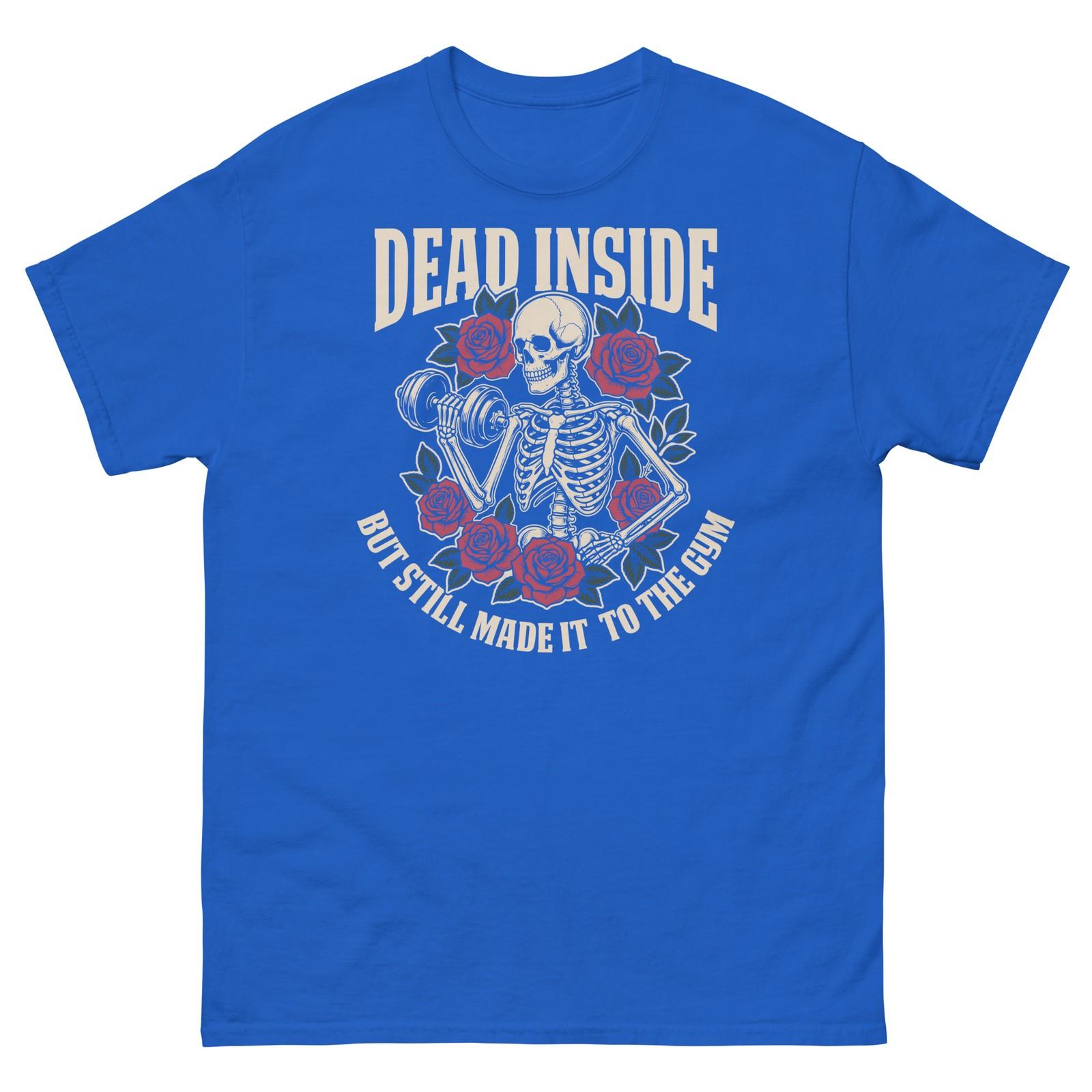 Dead Inside but Still Made It to the Gym Fitness Skeleton Unisex Classic Tee S разноцветный