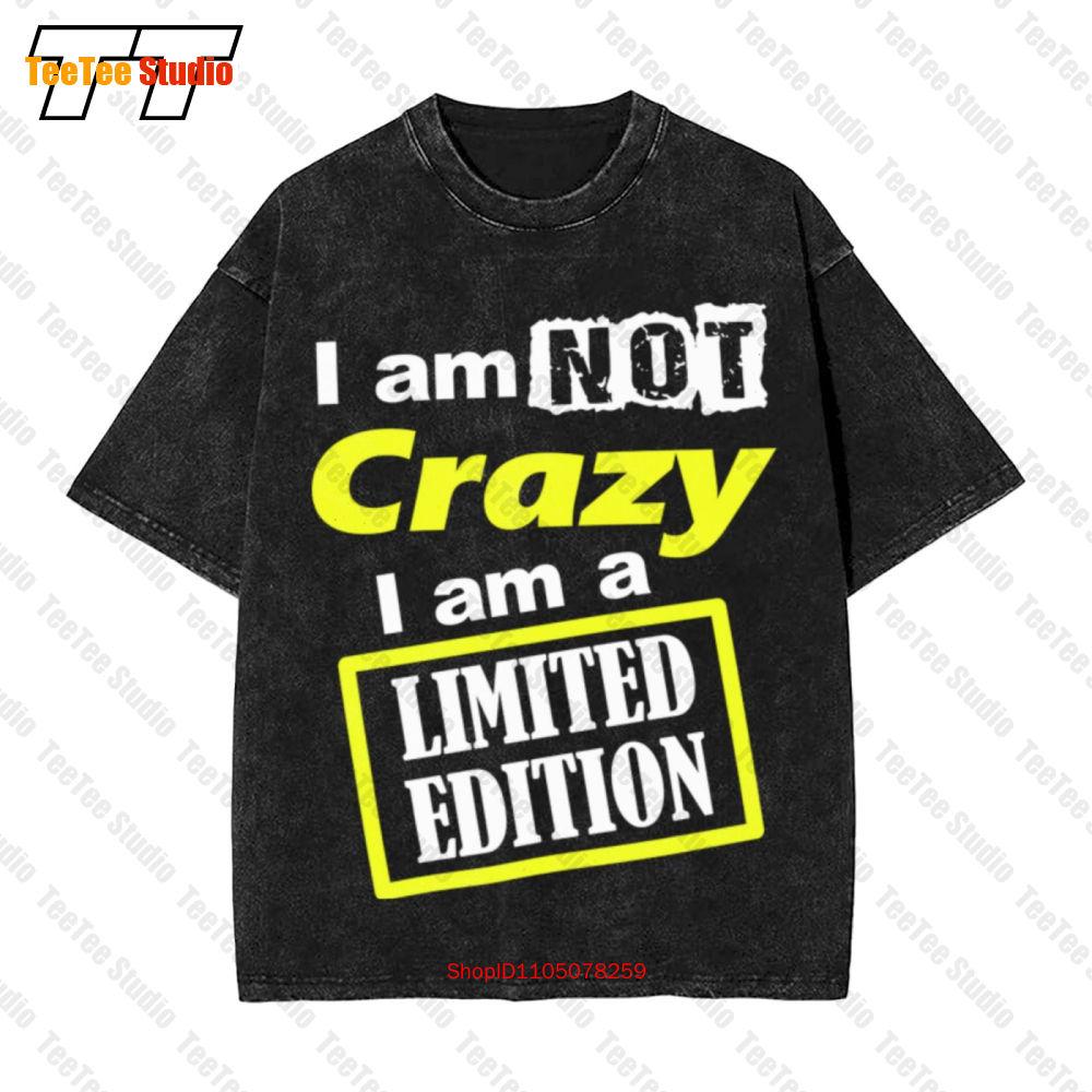 I Am Not Crazy I Am A Vintage Oversized TShirt PU S