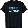 Home Alone, Working From Home, Alone At Home, Alien At Home T-Shirt