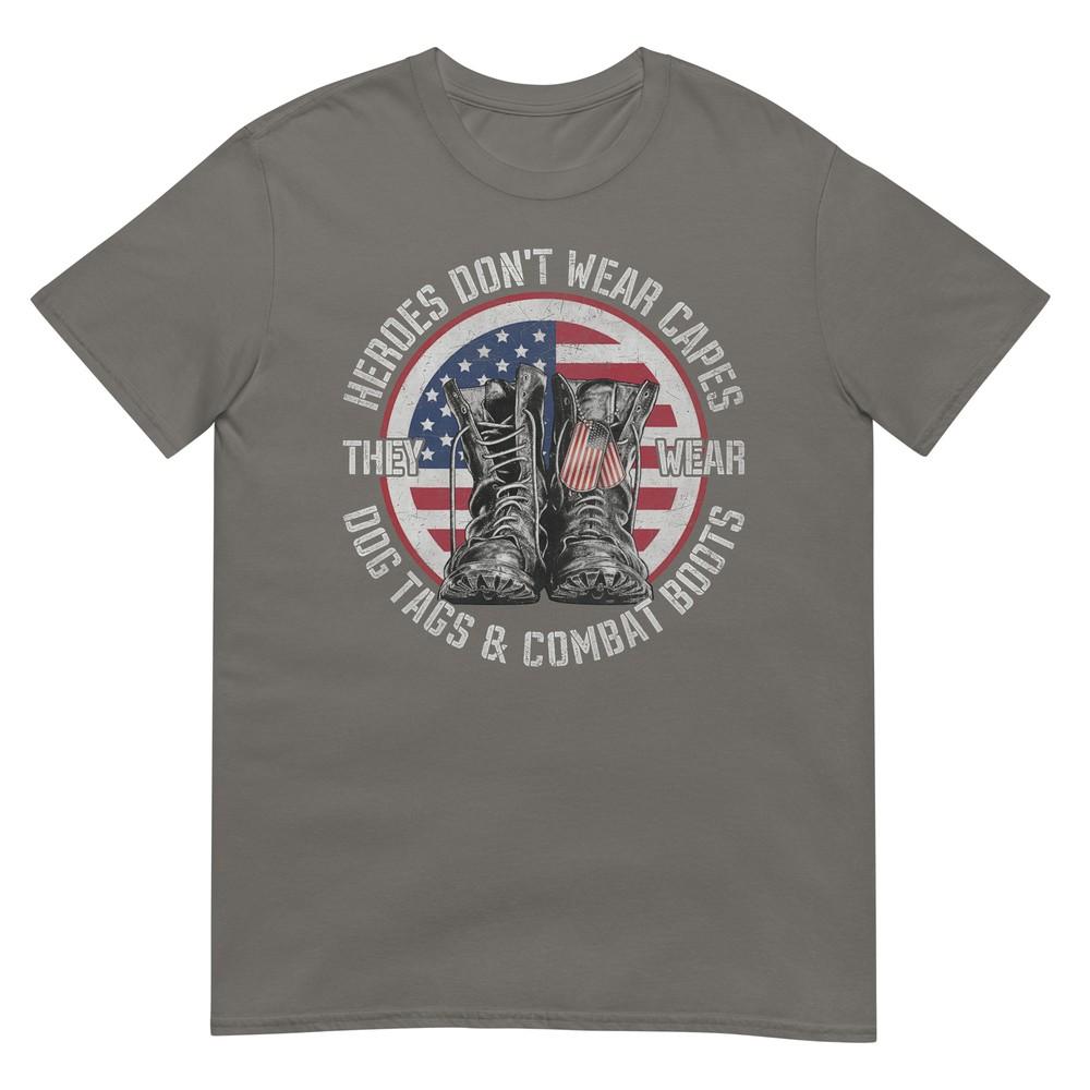 Heroes Dont Wear Capes They Wear Dog Tags Combat Boots Unisex Tshirt
