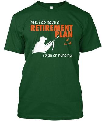 Jagd Ja Ich Habe Ein Ruhestand T-Shirt Hergestellt in den USA Größe S bis 5XL