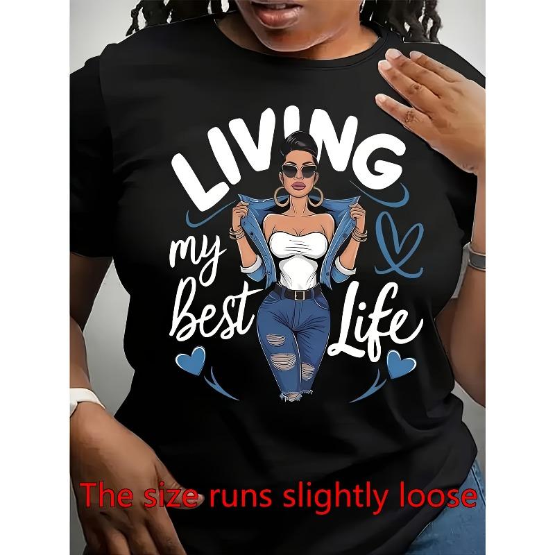 Women s Living My Best Life T-Shirt - Empowering Female Illustration &  Living My Best Life  Slogan Print, S чёрный