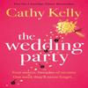 The Wedding Party by Cathy Kelly Paperback Book 9781409179320