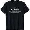 [100% Cotton]Funny Retired Definition T-Shirt Retirement Tee for Men and Women