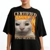 Certified Women Respecter Funny Cat Meme Tee Shirt Gift for Women and Unisex Silly Cats Tshirt Ugly Tshirt Stupid Joke Shirts Tees