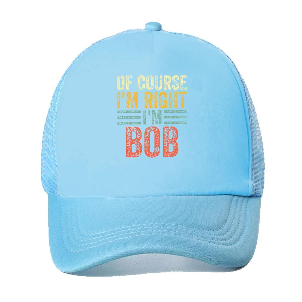 Of Course Im Right Im Bob Vintage Mesh Baseball Cap Hip Hop
