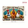 Vintage Metal Rooster Sign  Live Fried Tomorrow  Rustic Kitchen Decor
