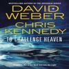 To Challenge Heaven by Chris Kennedy Paperback Book 9781250907417
