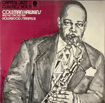 LP Record COLEMAN HAWKINS  HIS ORCHESTRA  Hollywood Stampede 5C05280802 Capitol Records 1972 Netherland Jazz Used