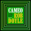 Cameo by Rob Doyle Hardback Book 9781399631075