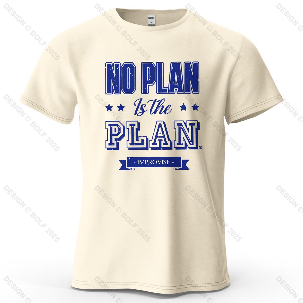 

NO PLAN Is The PLAN Printed Men s T-Shirt 100% Cotton Oversized Trendy Graphic Tees for Women Tops Tees Casual Streetwear 4XL