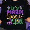 Funny Mardi Gras T-Shirt, New Orleans Carnival Graphic Tee