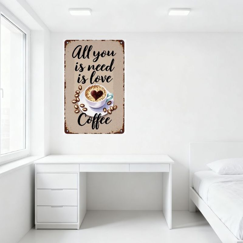 Vintage Metal Tin Sign 'All You Need Is Love' with Coffee Cup Heart Foam Design, Rusty Border, Coffee Beans - Home Cafe Restaura