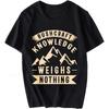 Oversized Summer For Men T Shirt Bushcraft Knowledge Weighs Nothing Short Sleeve Adult Oneck Teeshirt Cotton Teeshirt for Him