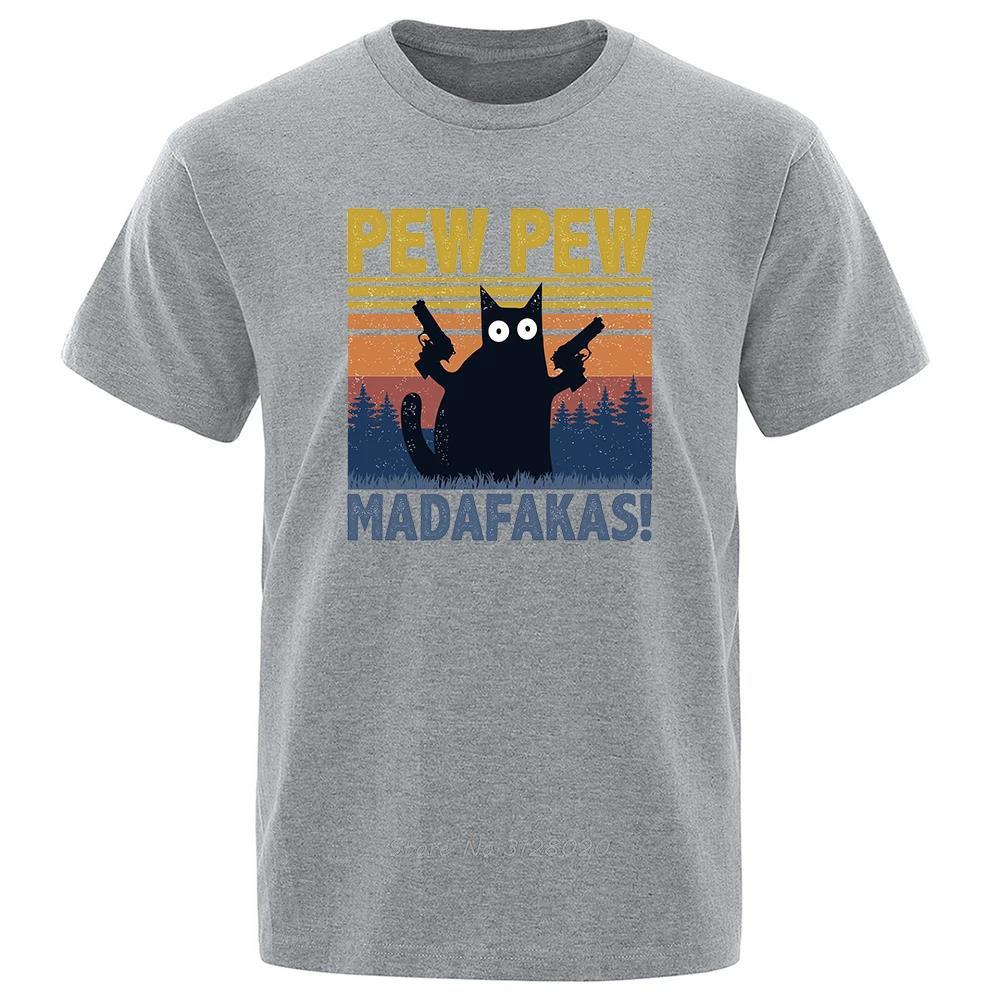

Pew Pew Madafakas Tshirt Men Short Sleeve Novelty Funny Cat T Shirt Cotton Oversize Tops Shirts TShirt Oneck Streetwear Tees S