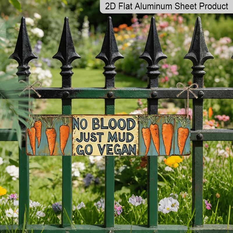 A Pure Vegan Metal Sign - "No Blood, Just Mud, Go Vegan" - Vintage Wall Art Suitable for Home, Kitchen, Café, Bar, Garage, or Cottage Decor