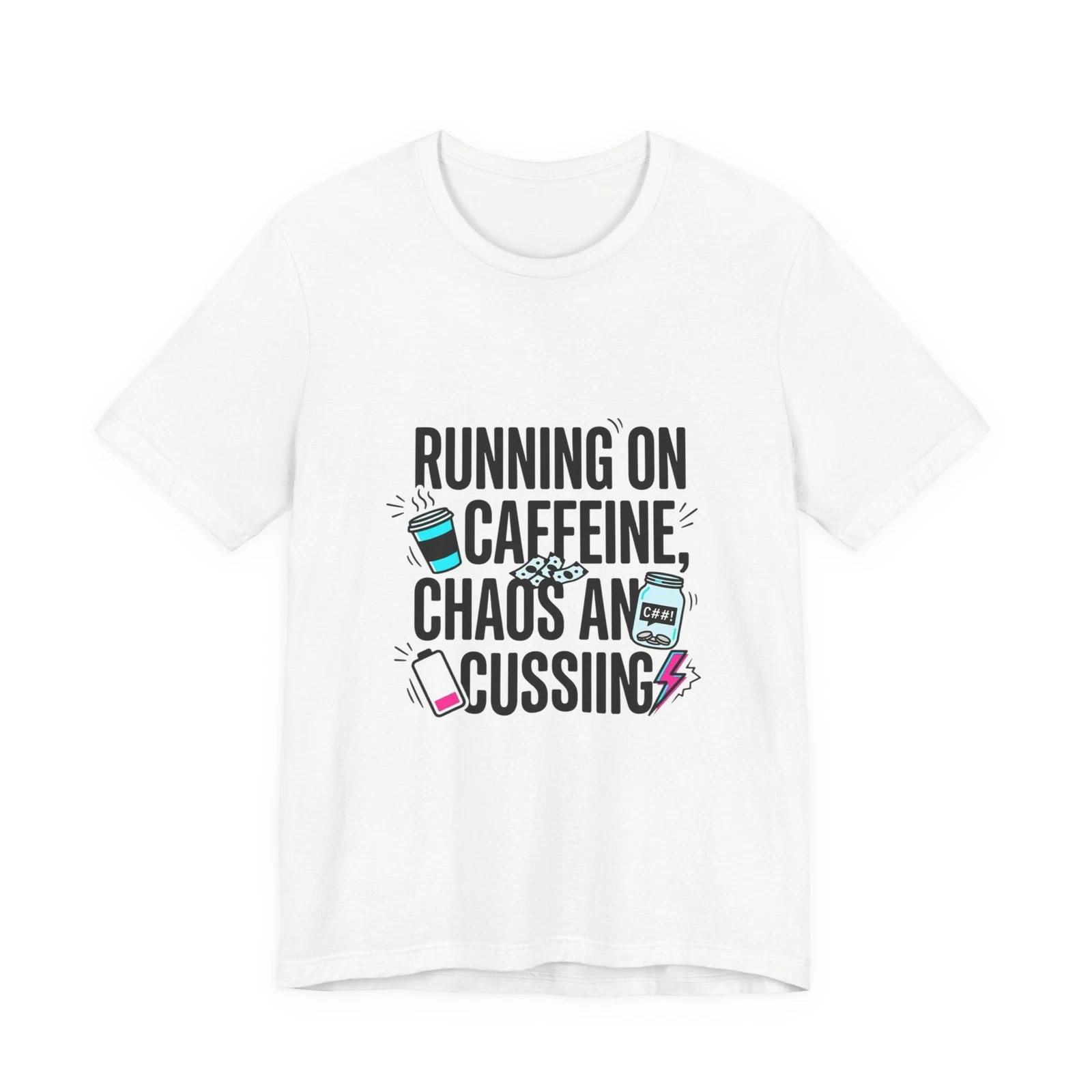 Running on Caffeine, Chaos & Cussing Tee | cortisol shirt, burnout humor S