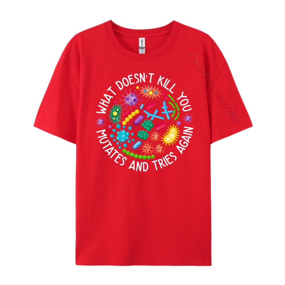 What Doesn T Kill You Mutates And Tries Again Lab Week 2024 Free Shippping Clothes Tshirt S