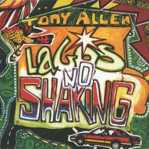 CD TONY ALLEN - Lagos No Shaking HJRCD020 Honest Jons UK 2006 UK World Music