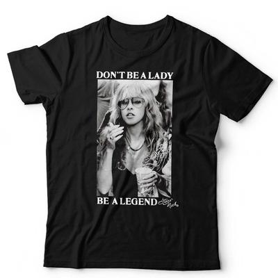 Stevie Nicks T-Shirt Sei Keine Dame Sei Eine Legende Unisex Tee Retro Grafik