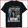 Autism Doesn't Come With A Manual Autism Mom Black Cotton T-Shirt S-5XL
