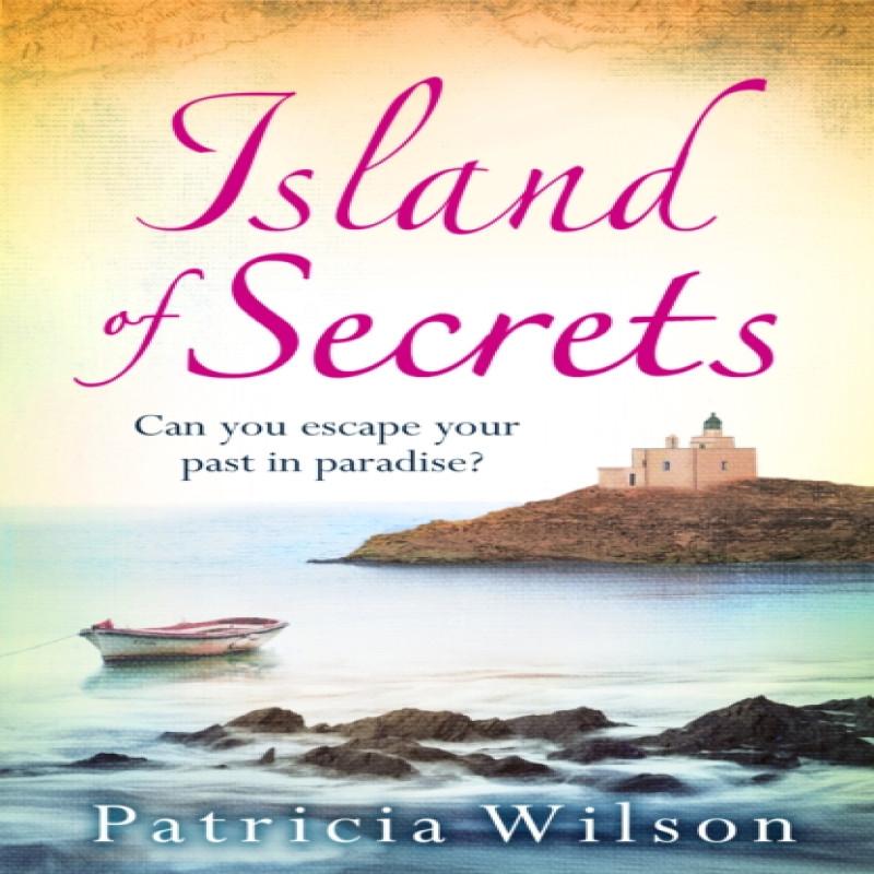 Island of Secrets by Patricia Wilson Paperback Book 9781785762789