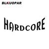 BLKUOPAR Hardcore Car Sticker Sunscreen Fashionable Decals Personality Waterproof Sunscreen Funny Original JDM Car Accessories