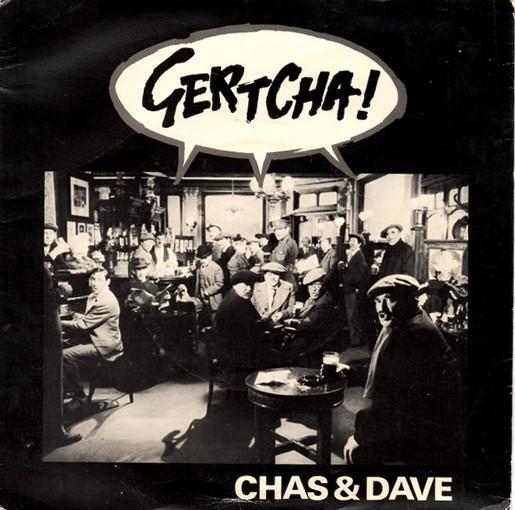 7inch Record CHAS & DAVE - Gertcha EMI2947 EMI 1979 UK Rock Used