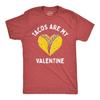 Tacos Are My Valentine Shirt, Funny Foodie Tee
