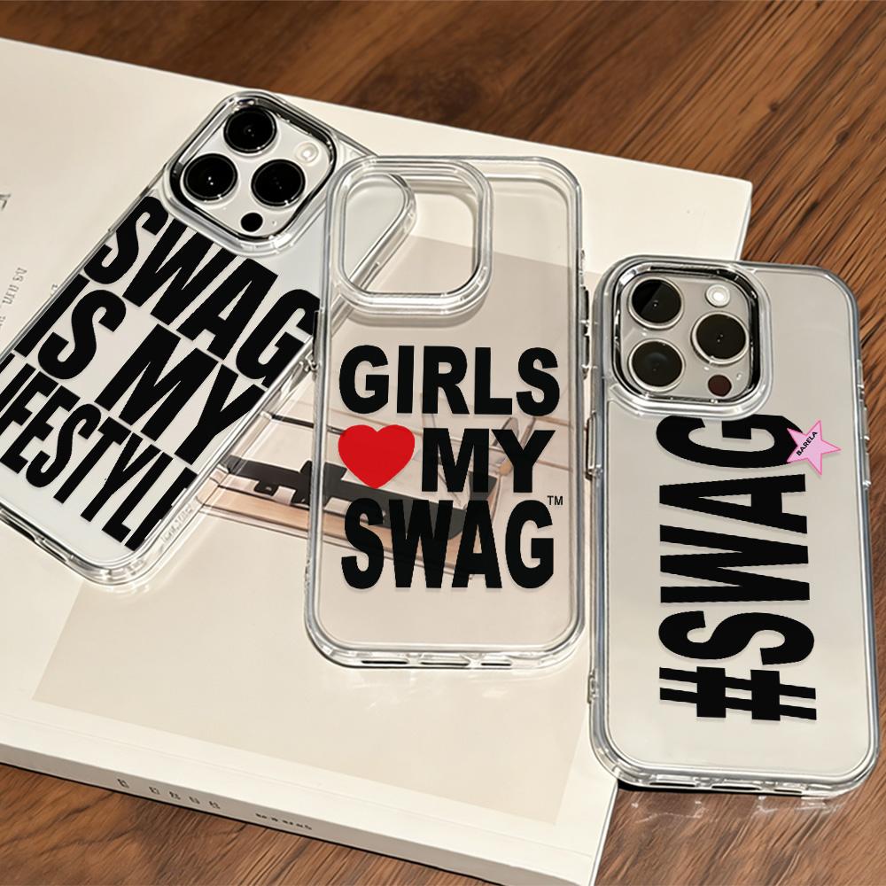 Hot GIRLS LOVE MY SWAG Fun Phone Case for Samsung Galaxy S25 S24 S23 S22 S21 S20 Note20 FE Ultra Edge Plus 4G 5G Soft Cover