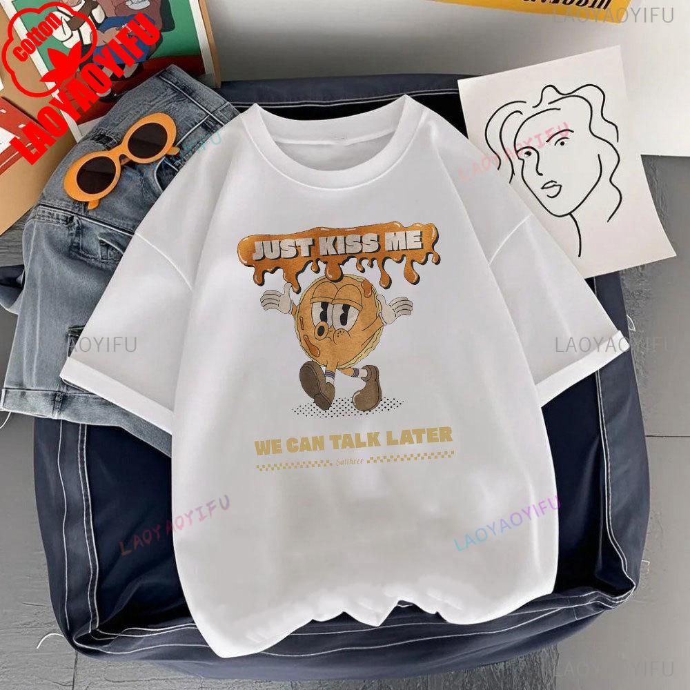 JUST KISS MENE CAN TALK LATER Letter Clothes SHUT UP Kiss Me Printed T-shirt Men Fashion Streetwear O-neck Short-sleeve