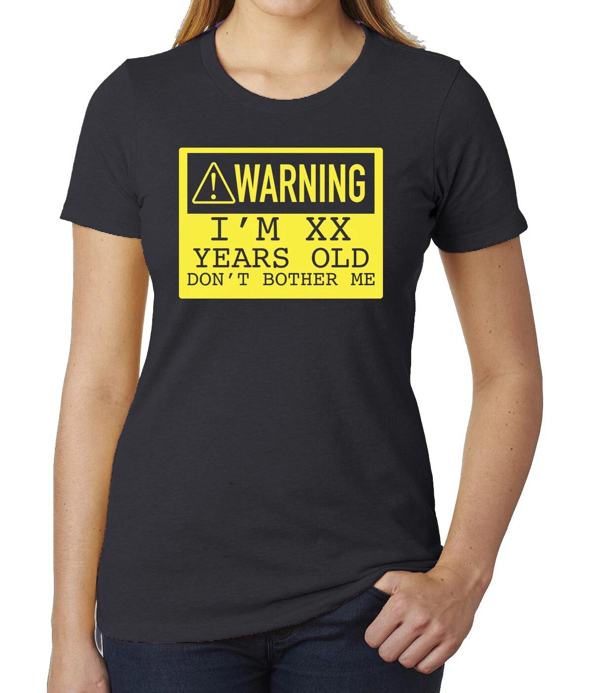 

Don t Bother Me with custom age - Family Reunion Woman s T-Shirts 4XL