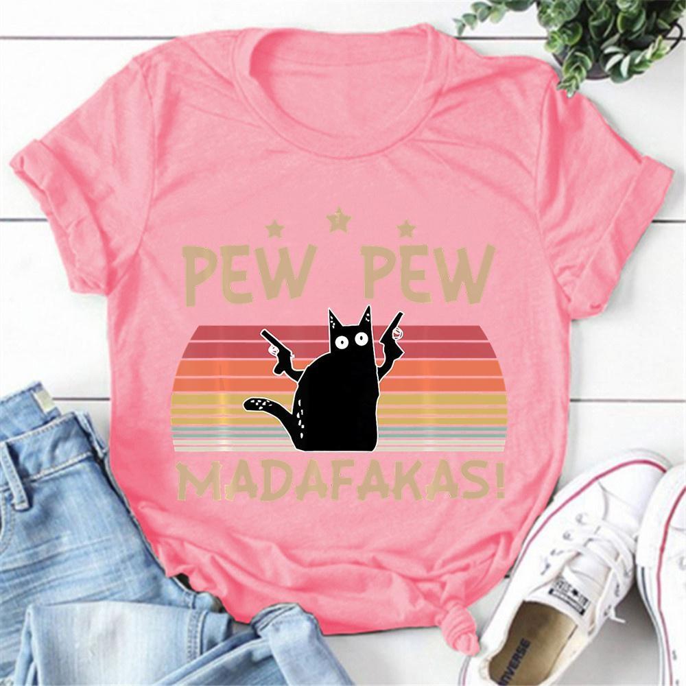 Mode Lustige Pew Pew Madafakas Bedruckte T-Shirts Damen Sommer Casual Kurzarm T-Shirts Rundhals Tops