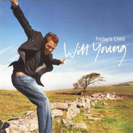

CD WILL YOUNG - Friday s Child 82876557462 19 Recordings, 2003 UK Rock Used