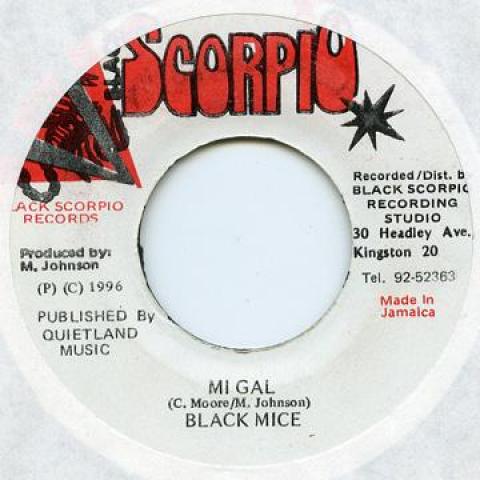 

7-дюймовая пластинка BLACK MICE - Mi Gal Black Scorpio 1996 Ямайка Регги, Ска и Даб