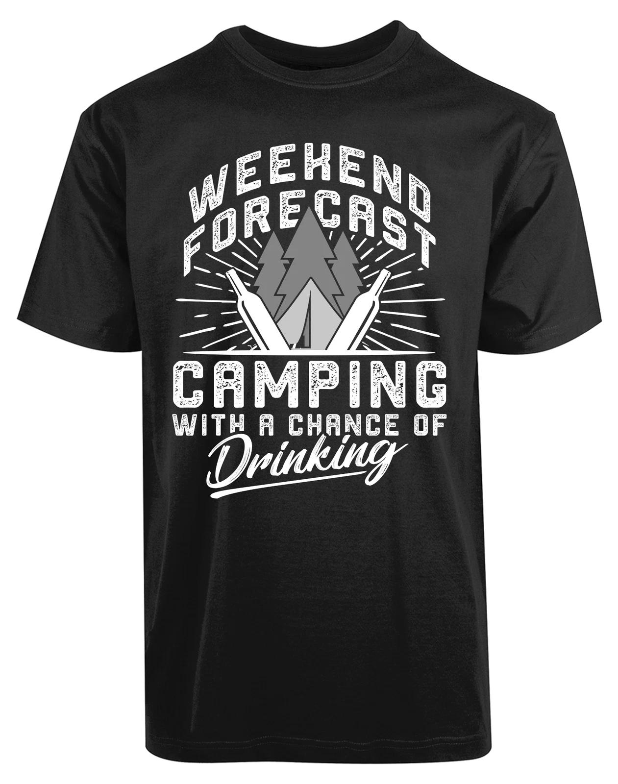 Weekend Forecast Camping With A Chance Of Drinking New Mens Shirt Casual Top Tee 3XL