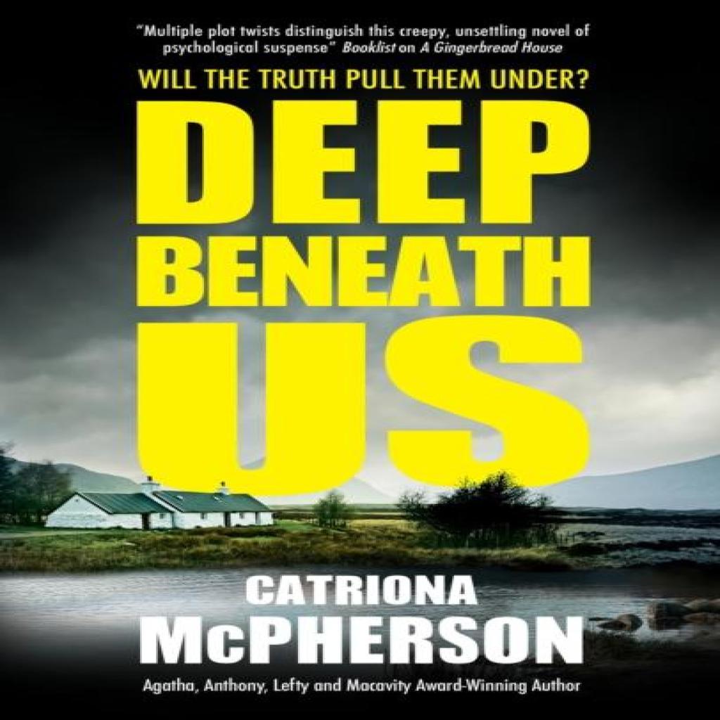 Deep Beneath Us by Catriona McPherson Paperback Book 9781448315901