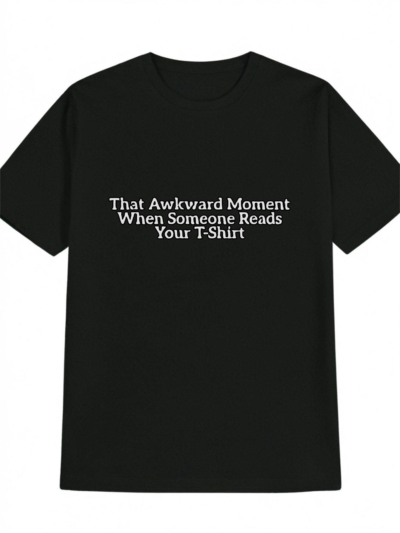 Casual Crew Neck T-shirt with That Awkward Moment When Your T-shirt Heads White Text Print - Black Summer Tee XXL