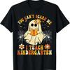 You Cant Scare Me I Teach Kindergarten Halloween Teacher T Shirt