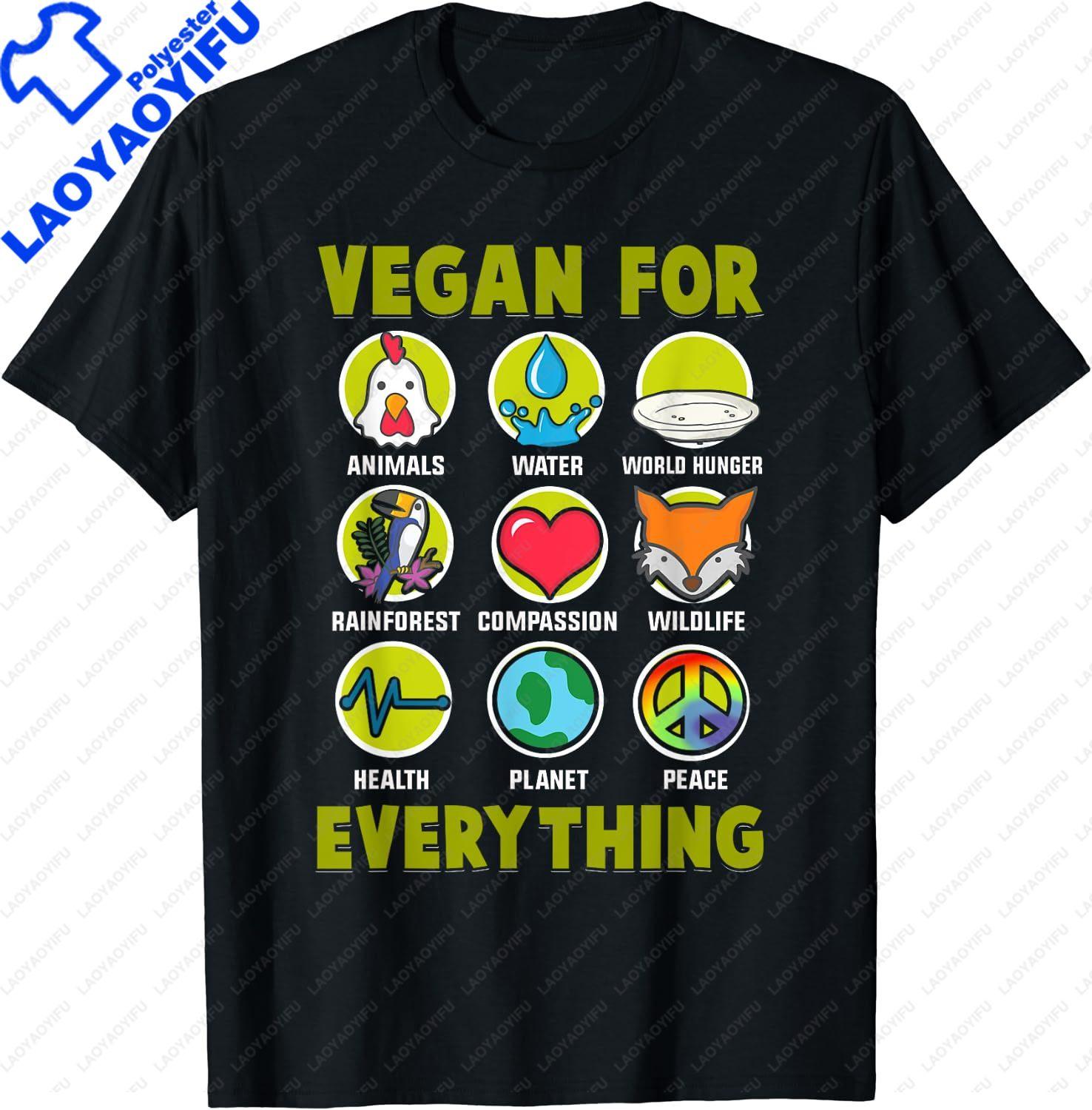 Vegan for Everything Proud Vegan TShirt Custom Printed Tshirt Unisex Summer Classic Streetwear Loose Tops Unisex Clothing S