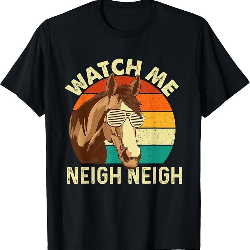 Watch Me Neigh Retro Vintage Horse Lover Horseman T Shirt