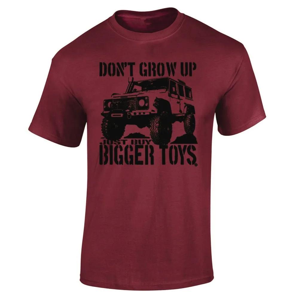 Don't Grow Up Just Buy Bigger Toys Men T-shirt Funny 4X4 Off Road Mudding Men's Cotton O Neck TShirt