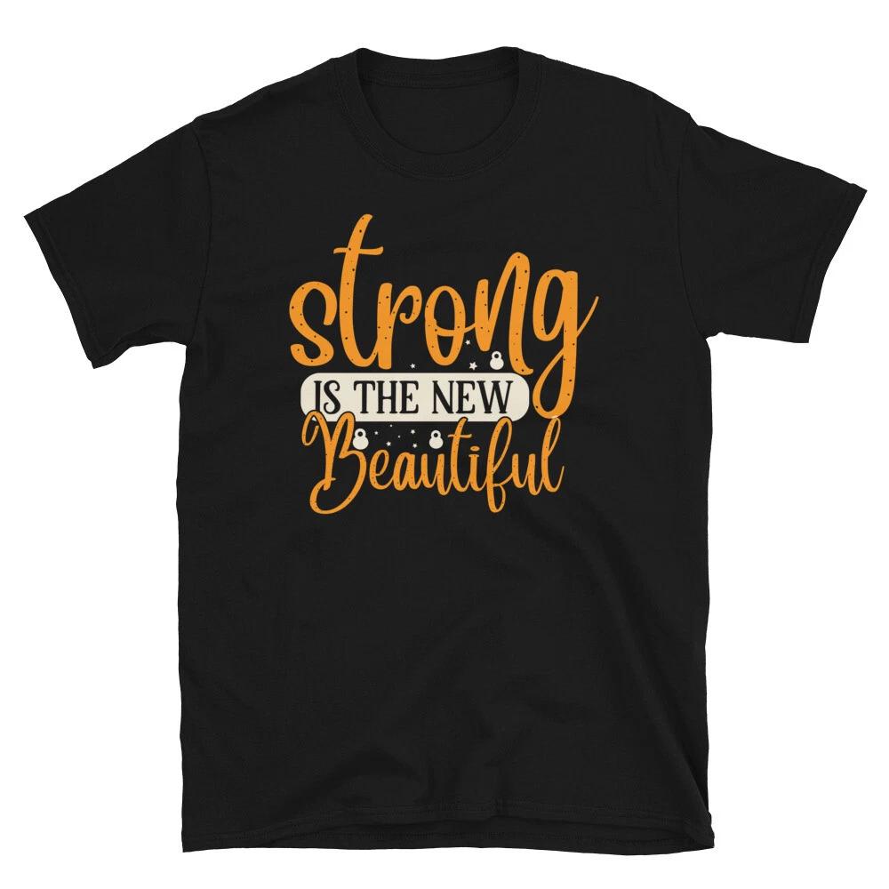 Strong Is Beautiful Novelty Gym Fitnes Workout T-Shirt XL